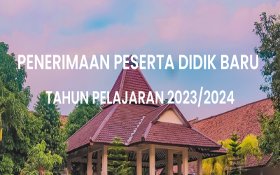 PENERIMAAN PESERTA DIDIK BARU (PPDB) TAHUN PELAJARAN 2023/2024